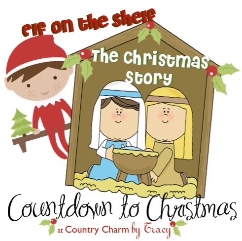 Elf on the Shelf ~ The Christmas Story 2013