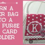 ♥ How to turn a Paper Bag into a Cute Purse Gift Card Holder