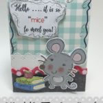 It’s “Mice” to Meet You ~ Teacher Card