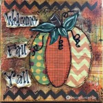 ♥ Welcome Fall Y’all Pumpkin Mixed Media Home Decor