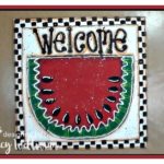 Watermelon Welcome Board ~ Paint with Me Step by Step Video!