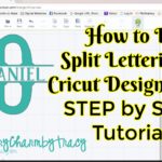 How to Do Split Lettering in Cricut Design Space || Step by Step Video Tutorial