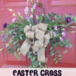 Decorating an Easter Cross from Hobby Lobby
