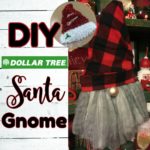 Gnome Santa using Dollar Tree Items